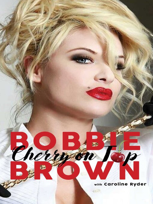 Title details for Cherry on Top by Bobbie  Brown - Wait list
